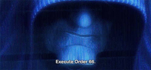 Execute Order 66